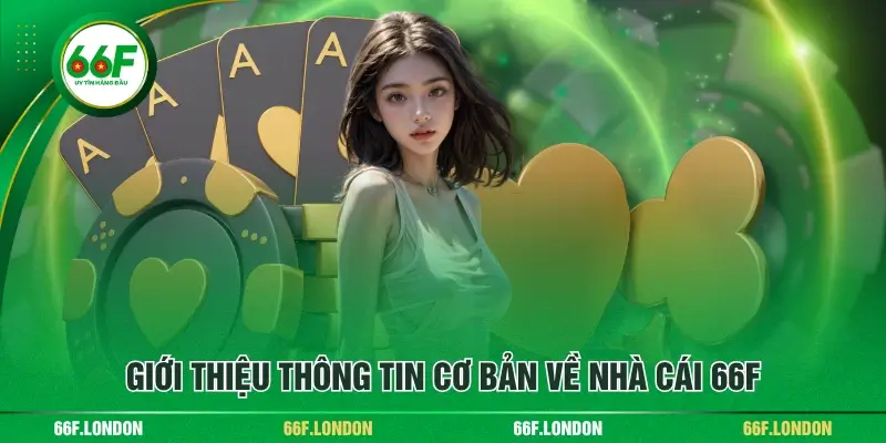 giới thiệu về 66f giới thiệu về 66f